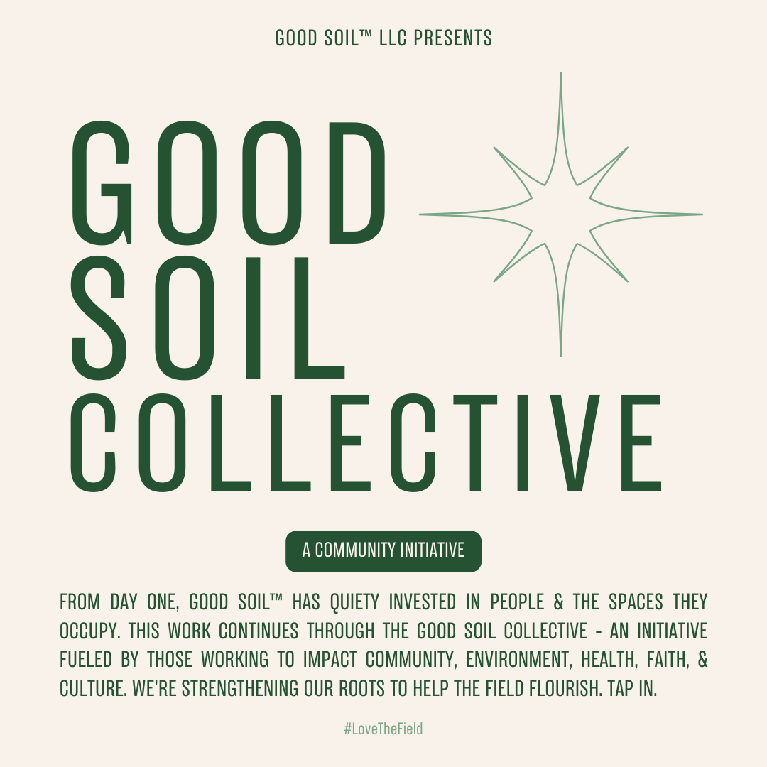 The Good Soil Collective